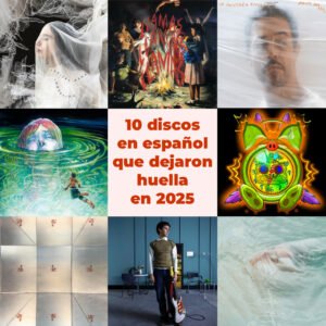 10 discos en español que dejaron huella en 2025